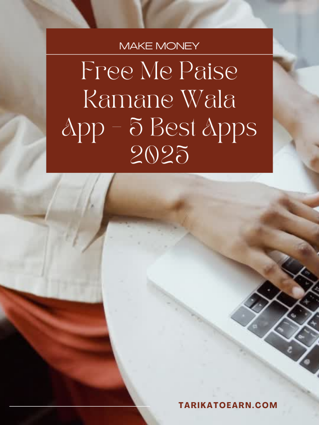 Free Me Paise Kamane Wala App