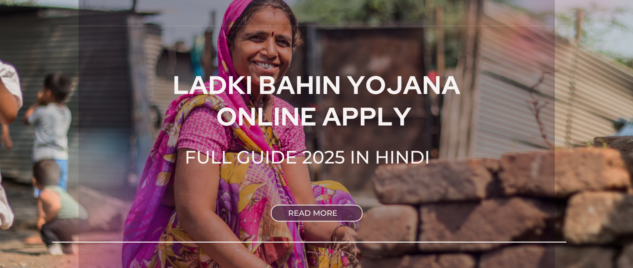 Ladki Bahin Yojana Online Apply