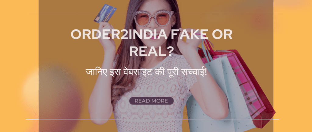 order2India Fake or Real