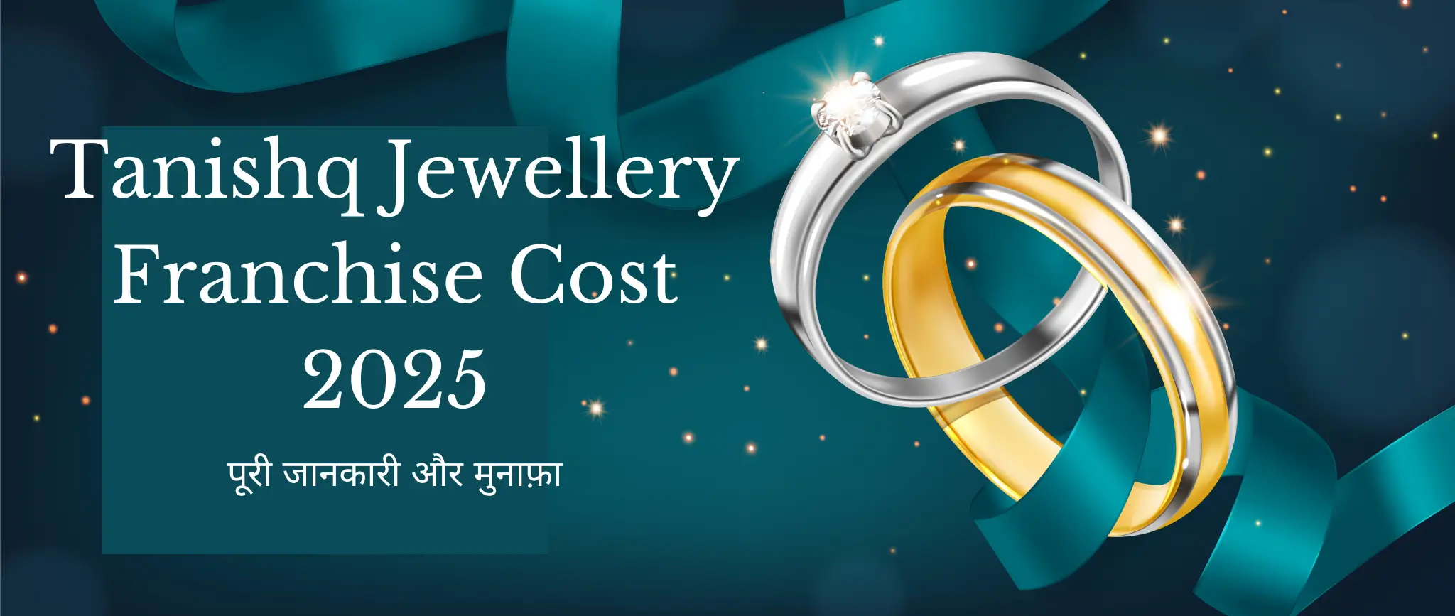 Tanishq Jewellery Franchise Cost